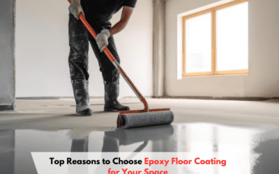 Top Reasons to Choose Epoxy Floor Coating for Your Space